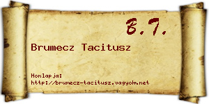 Brumecz Tacitusz névjegykártya